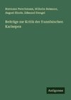 Beiträge zur Kritik der französischen Karlsepen