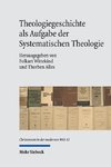 Theologiegeschichte als Aufgabe der Systematischen Theologie