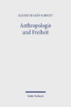 Anthropologie und Freiheit