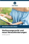 Verfassungsrecht und neue Herausforderungen