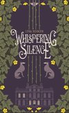 Whispering Silence
