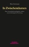 In Zwischenräumen