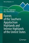 Forests of the Southern Appalachian Highlands and Interior Highlands of the United States