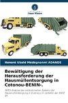 Bewältigung der Herausforderung der Hausmüllentsorgung in Cotonou-BENIN-.