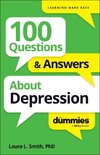 100 Questions & Answers About Depression For Dummies