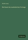 Die Kunst des musikalischen Vortrags