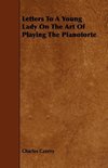 Letters To A Young Lady On The Art Of Playing The Pianoforte