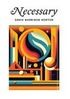 Necessary