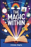 The Magic Within
