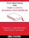 Test Prep Book for  TABE 13 and 14 Reading Test Level M