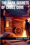 The Dark Secrets of Cades Cove