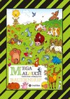 MEGA MALBUCH - LUSTIGE MOTIVE - KÜHE - RINDER - SCHWEINE - HÜHNER - HASEN - ENTEN - BAUERN - TRAKTOREN - VÖGEL - INSEKTEN - GEMÜSE - PFLANZEN
