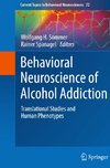 Behavioral Neuroscience of Alcohol Addiction