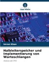 Halbleiterspeicher und Implementierung von Warteschlangen