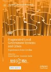 Fragmented Local Government Systems and Crises