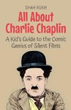 All About Charlie Chaplin