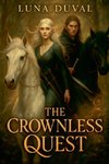 The Crownless Quest