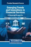 Emerging Trends and Innovations in Financial Services