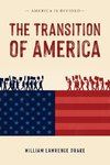 The Transition of America