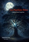 Les papillons noirs