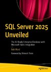 SQL Server 2025 Unveiled