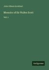 Memoirs of Sir Walter Scott