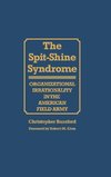 The Spit-Shine Syndrome