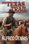 The Texas Trail