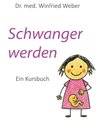 Schwanger werden