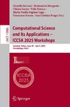 Computational Science and Its Applications - ICCSA 2025 Workshops
