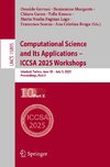 Computational Science and Its Applications - ICCSA 2025 Workshops