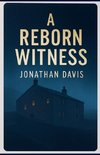 A Reborn Witness