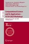 Computational Science and Its Applications - ICCSA 2025 Workshops