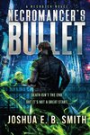 Necromancer's Bullet