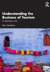 Understanding the Business of Tourism