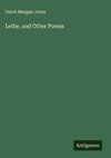 Lethe, and Other Poems