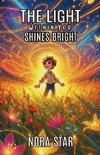 The Light Within You Shines Bright