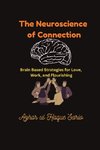 The Neuroscience of Connection