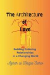 The Architecture of Love