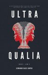 Ultra Qualia