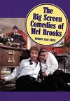 Crick, R:  The Big Screen Comedies of Mel Brooks