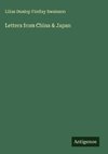 Letters from China & Japan