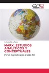 MARX: ESTUDIOS ANALÍTICOS Y CONCEPTUALES