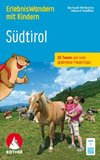 ErlebnisWandern mit Kindern Südtirol, Rother Wanderbuch