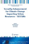 Security Enhancement for Climate Change Impacting Urban Resources - SECCURe