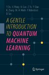 A Gentle Introduction to Quantum Machine Learning