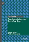 Sustainable Futures and Green New Deals