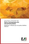 Dalla formazione alla documentazione