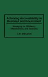 Achieving Accountability in Business and Government