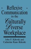 Reflexive Communication in the Culturally Diverse Workplace